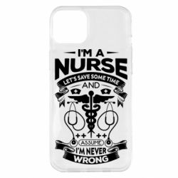 Чехол для iPhone 14 Plus Nurse I'm Never Wrong - PrintSalon
