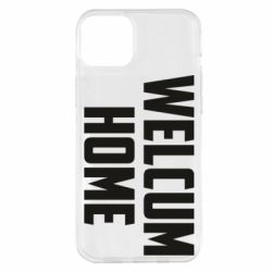 Чехол для iPhone 14 Plus Welcum Home - PrintSalon