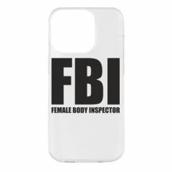 Чехол для iPhone 14 Pro FBI - Female Body Inspector - PrintSalon