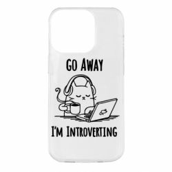 Чехол для iPhone 14 Pro Go away i'm introverting - PrintSalon
