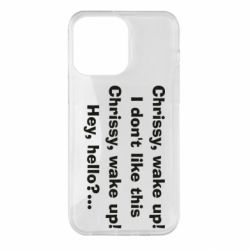 Чехол для iPhone 14 Pro Max Chrissy, wake up - PrintSalon