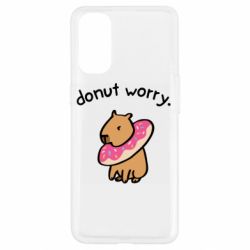 Чехол для Oppo Reno 4 Donut Worry - PrintSalon