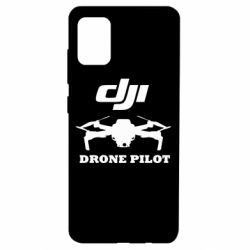 Чехол для Samsung A51 Dji Drone Pilote - PrintSalon