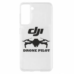 Чехол для Samsung S21 Dji Drone Pilote - PrintSalon