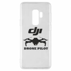 Чехол для Samsung S9+ Dji Drone Pilote - PrintSalon