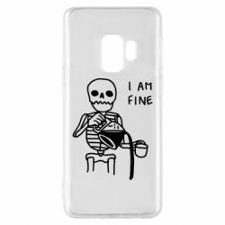 Чехол для Samsung S9 I'm Fine... - PrintSalon