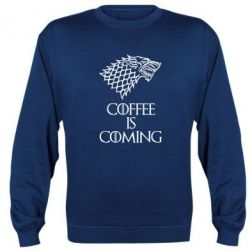 Cвитшот Coffee is coming - PrintSalon