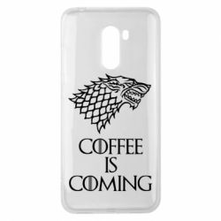 Чехол для Xiaomi Pocophone F1 Coffee is coming - PrintSalon