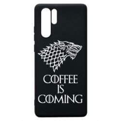Чехол для Huawei P30 Pro Coffee is coming
