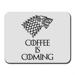 Коврик для мыши Coffee is coming - PrintSalon