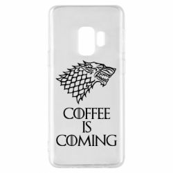 Чехол для Samsung S9 Coffee is coming - PrintSalon