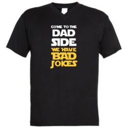 Мужская футболка  с V-образным вырезом Come to the dad side, we have bad jokes - PrintSalon