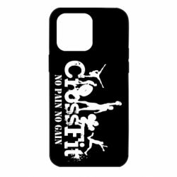 Чехол для iPhone 14 Pro Max Crossfit No pain No Gain - PrintSalon