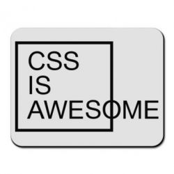 Коврик для мыши CSS is awesome - PrintSalon