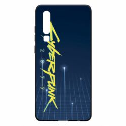 Чехол для Huawei P30 Cyberpunk with background - PrintSalon