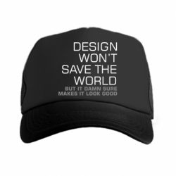 Кепка-тракер Design won't save the world - PrintSalon