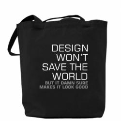 Шоппер Design won't save the world - PrintSalon