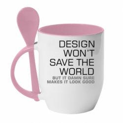Чашка с ложкой Design won't save the world - PrintSalon
