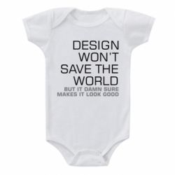 Детский бодик Design won't save the world - PrintSalon