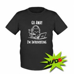 Детская футболка Go away i'm introverting - PrintSalon