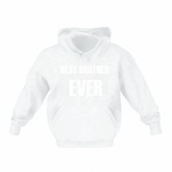 Детское худи Best brother ever - PrintSalon