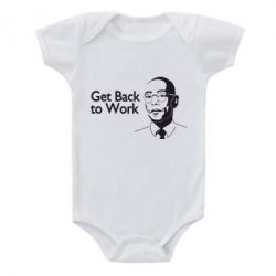 Детский бодик Get Back To Work - PrintSalon