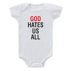 Детский бодик God Hates Us All - PrintSalon
