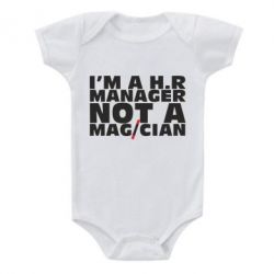 Детский бодик I'm a h.r. manager not a magician - PrintSalon