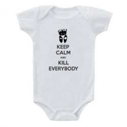 Детский бодик KEEP CALM and KILL EVERYBODY - PrintSalon
