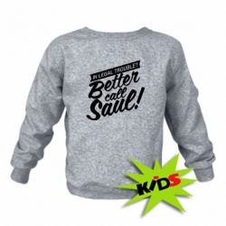 Дитячий світшот Better call Saul! - PrintSalon