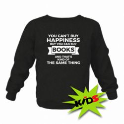 Детский свитшот Books are happiness - PrintSalon