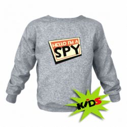 Детский свитшот Hello i'm a spy - PrintSalon