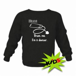 Детский свитшот House trust me - PrintSalon