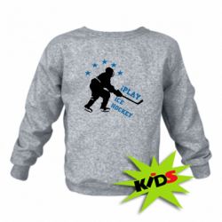 Детский свитшот I play hockey - PrintSalon
