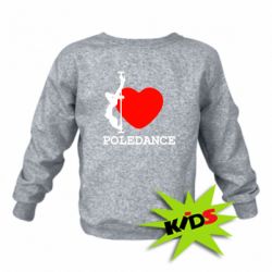 Детский свитшот Love Pole Dance - PrintSalon