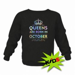Дитячий світшот Queens are born in October Голограмма - PrintSalon