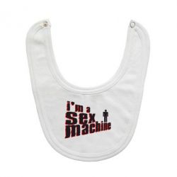 Слюнявчик  I'am a sex machine - PrintSalon