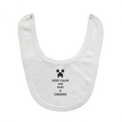 Слюнявчик  KEEP CALM and HUG A CREEPER - PrintSalon