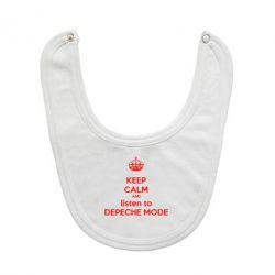 Слюнявчик  KEEP CALM and LISTEN to DEPECHE MODE - PrintSalon