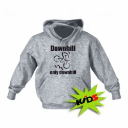 Детское худи Downhill,only downhill - PrintSalon