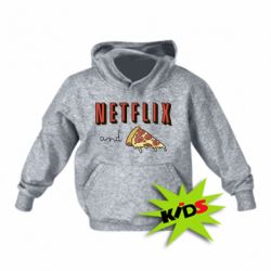Детское худи Netflix and pizza - PrintSalon