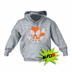 Дитяче худі Of for fox sake - PrintSalon