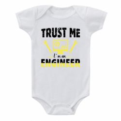 Детский бодик Trust me im an engineer - PrintSalon