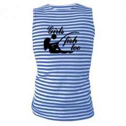 Майка-тельняшка Девушки тоже рыбачат - PrintSalon