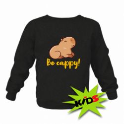 Детский свитшот Be Cappy! - PrintSalon