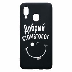 Чехол для Samsung A40 Добрый стоматолог - PrintSalon