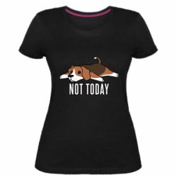 Женская премиум футболка Dog not today - PrintSalon