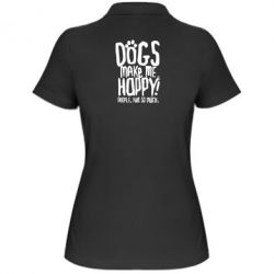 Жіноче поло Dogs make me happy! People, not so much - PrintSalon