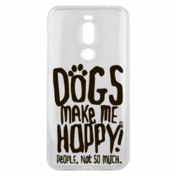 Чохол для Meizu X8 Dogs make me happy! People, not so much - PrintSalon