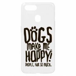 Чохол для Oppo A5s / A12Dogs make me happy! People, not so much - PrintSalon